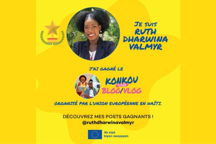 Ruth Dharwina Valmyr lauréate du concours de blog/vlog lancé par l’Union européenne en Haïti.