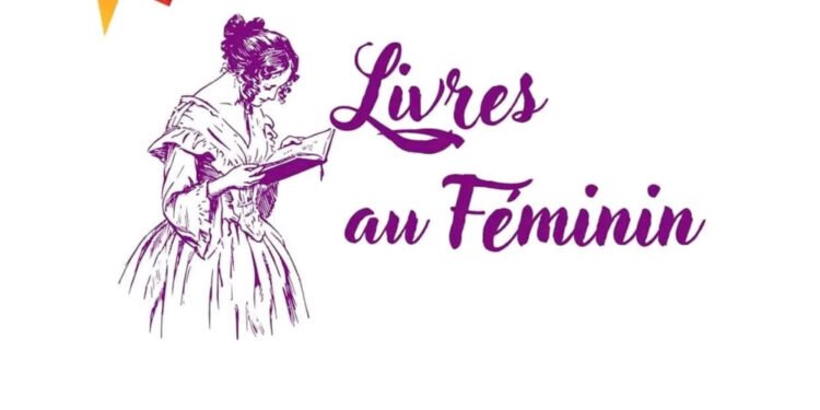 Une troisième édition en vue pour le Festival « Livres au Féminin »