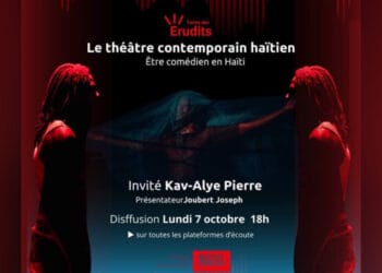 Le théâtre contemporain haïtien s'invite au podcast "Terre des Érudits" pour sa troisième saison