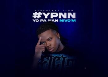 « Yo pa nan nivo m » : Le nouvel EP de Percutant Flow annoncé !